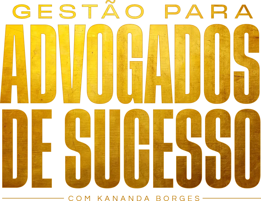Gestão Para Advogados de Sucesso